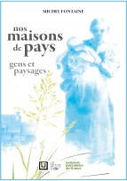 "Nos maisons de pays, gens et paysages" : disponible dans la boutique MPF !